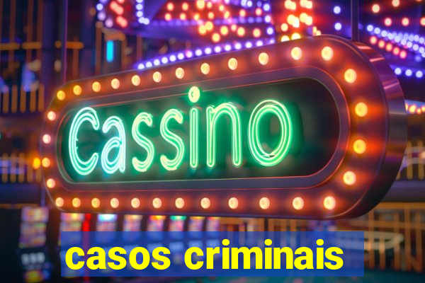 casos criminais